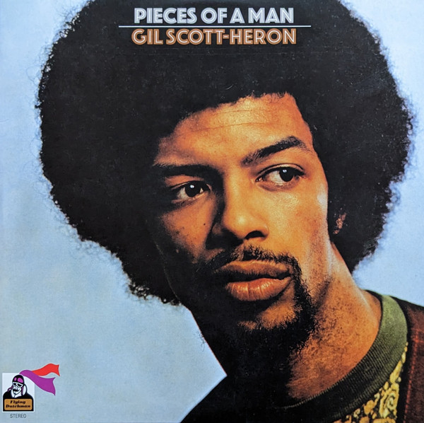 Gil Scott-Heron - Pieces Of A Man | Flying Dutchman (XXQLP2 094)