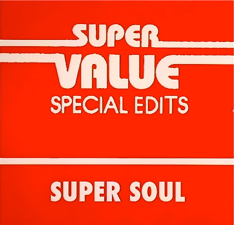 Super Value - Super Soul | Super Value (SVCD 002) - main Super Value - Super Soul | Super Value (SVCD 002) - main
