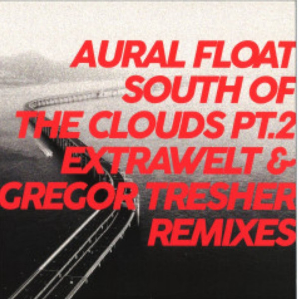 Aural Float - South Of The Clouds Pt.2 Remixes | Break New Soil (BNS090)