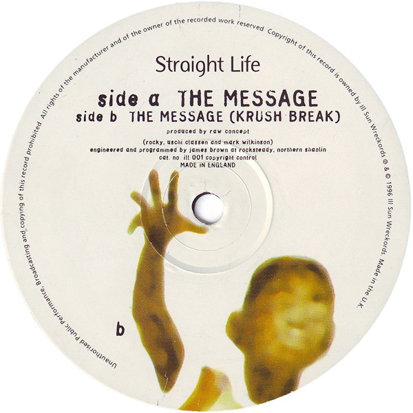 Straight Life - The Message | Illsun Wreckords (ILL 001)