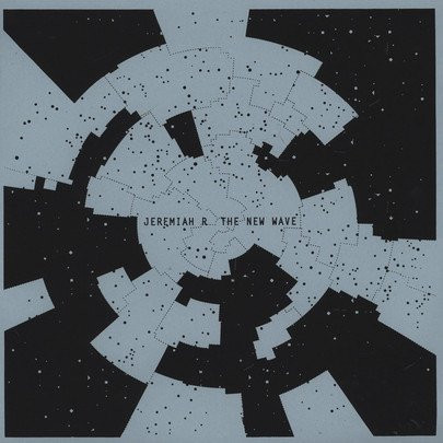 Jeremiah R. - The New Wave | Organic Analogue Records (OA 001) - main