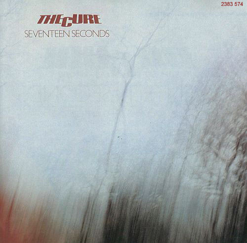 The Cure - Seventeen Seconds | Polydor (2383 574) The Cure - Seventeen Seconds | Polydor (2383 574)