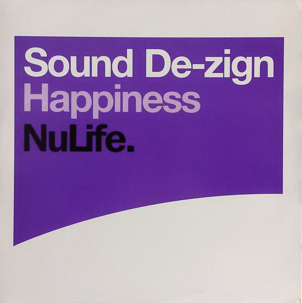 Sound De-Zign - Happiness | NuLife (74321 84400 1)