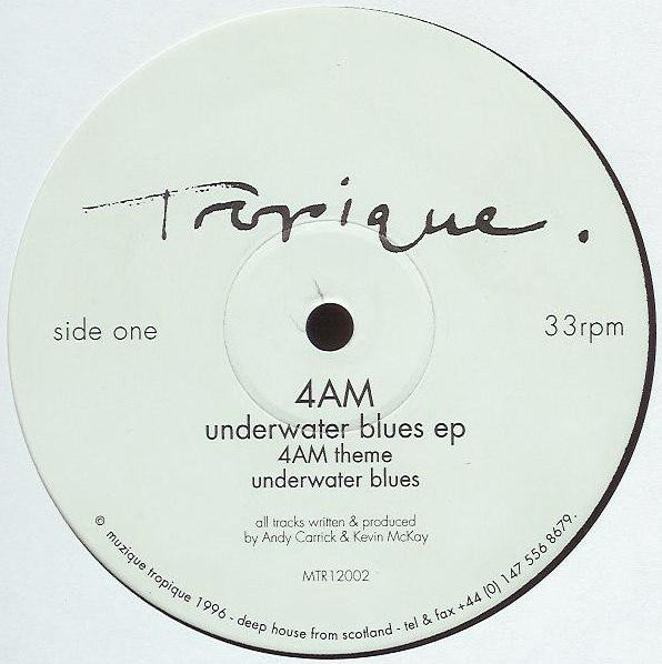 4AM - Underwater Blues EP | Muzique Tropique (MTR 12002)