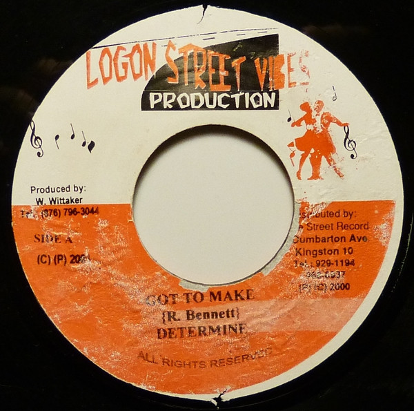 Determine - Got To Make | Logon Street Vibes Production (none)