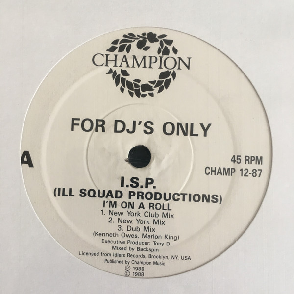 Ill Squad Productions - I'm On A Roll / Making A Killing | Champion (CHAMP 12-87) - main Ill Squad Productions - I'm On A Roll / Making A Killing | Champion (CHAMP 12-87) - main