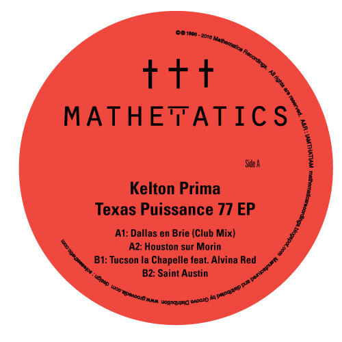 Kelton Prima - Texas Puissance 77 EP | Mathematics Recordings (MATH094) - main