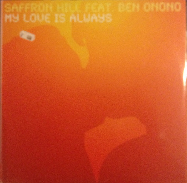 Saffron Hill - My Love Is Always | Oxyd Records (OX5089)