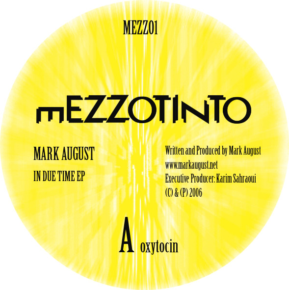 Mark August - In Due Time EP | Mezzotinto (MEZZO01)