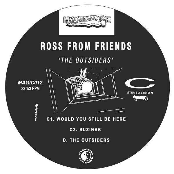 Ross From Friends - The Outsiders | Magicwire (MAGIC012) - 4 Ross From Friends - The Outsiders | Magicwire (MAGIC012) - 4