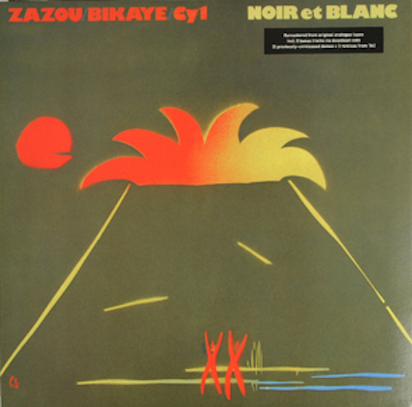 Zazou, Bikaye and CY1 - Noir Et Blanc | Crammed Discs (cram 025LP) - 2 Zazou, Bikaye and CY1 - Noir Et Blanc | Crammed Discs (cram 025LP) - 2