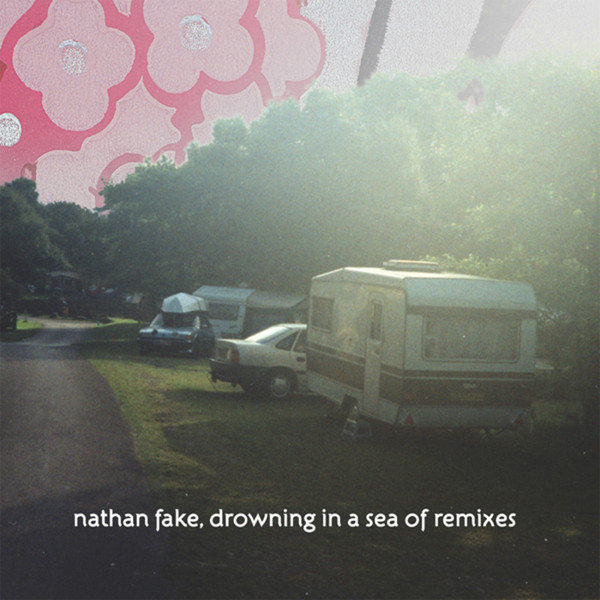 Nathan Fake - Drowning In A Sea Of Remixes | Border Community (10BCR)