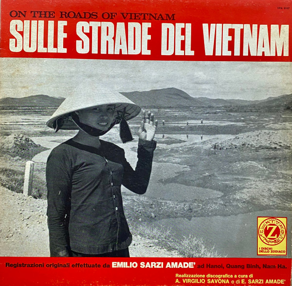 Various - Sulle Strade Del Vietnam - On The Road Of Vietnam | I Dischi Dello Zodiaco (VPA 8147)