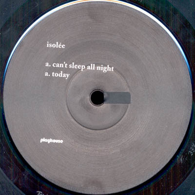 Isolée - Can't Sleep All Night | Playhouse (playhouse 77) - 2