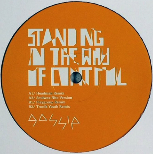 The Gossip - Standing In The Way Of Control (Remixes) | Back Yard Recordings (BACK19DJX3) - main