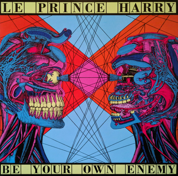 Le Prince Harry - Be Your Own Enemy | Teenage Menopause Records (TMR030) - main