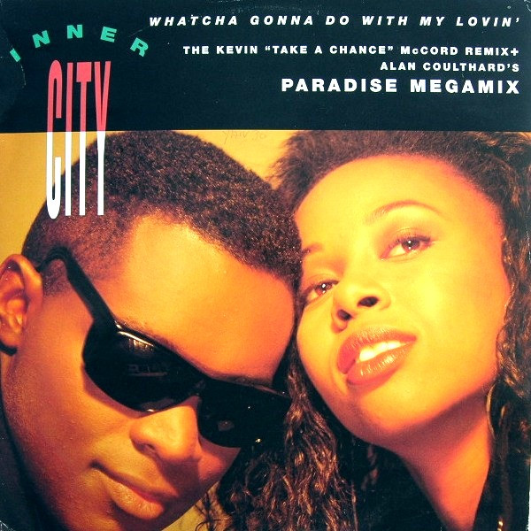 Inner City - Whatcha Gonna Do With My Lovin' | 10 Records (TENR 290) - main Inner City - Whatcha Gonna Do With My Lovin' | 10 Records (TENR 290) - main