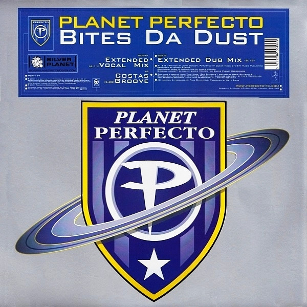 Planet Perfecto - Bites Da Dust | Perfecto (PERF19T)