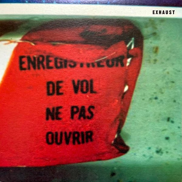 Exhaust - Enregistreur | Constellation (CST021-1) Exhaust - Enregistreur | Constellation (CST021-1)