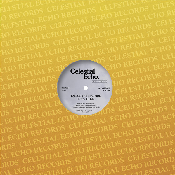 Lisa Hill - I Am On The Real Side | Celestial Echo (CER004)