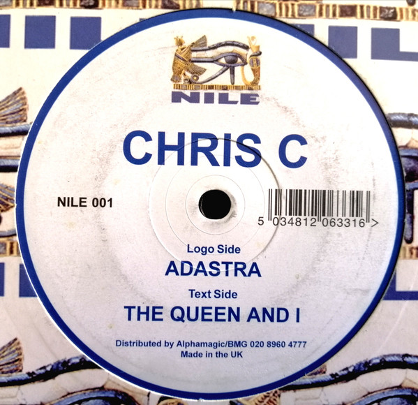 Chris C - Adastra / The Queen And I | Nile Records (NILE 001) - main