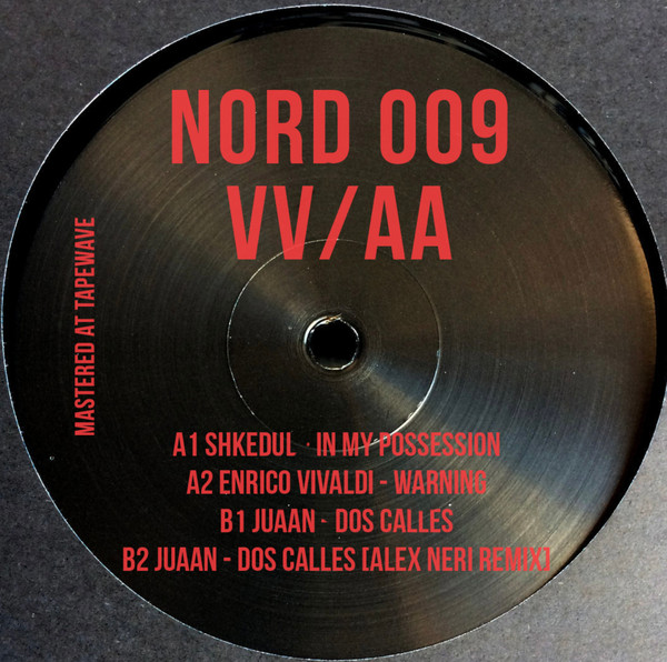 Shkedul , Enrico Vivaldi , Juaan , Alex Neri - NORD 009 | NORD LTD (NORDLTD009)