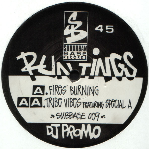 Run Tings - Fires' Burning / Tribe Vibes | Suburban Base Records (SUBBASE 009)