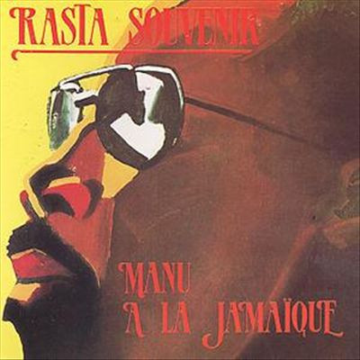 Manu Dibango - Rasta Souvenir - Manu A La Jamaïque | Sonodisc (CD 7513)