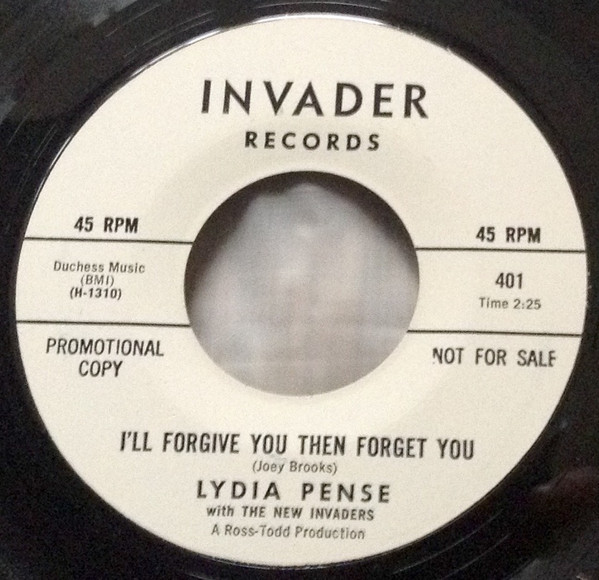 Lydia Pense With The New Invaders - I'll Forgive You Then Forget You | Invader Records (401)