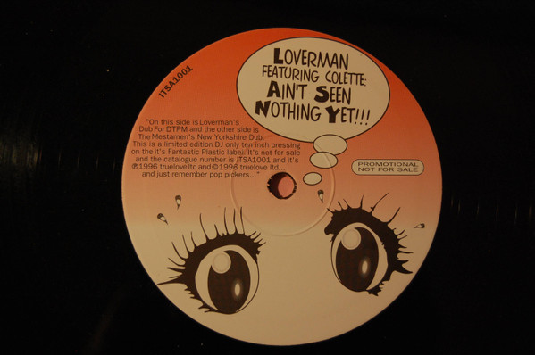 Loverman Featuring Colette - Ain't Seen Nothing Yet!!! | It's Fabulous! Records (ITSA1001)