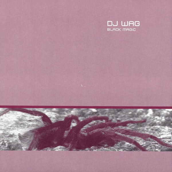 DJ Wag - Black Magic | Overdose (dose 091)