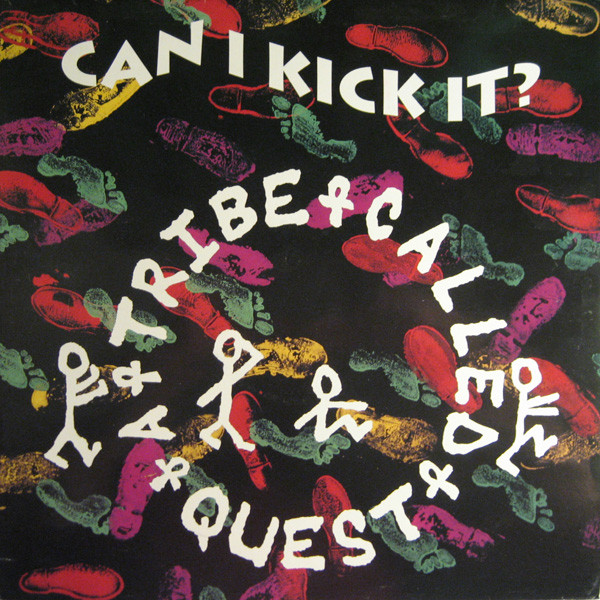 A Tribe Called Quest - Can I Kick It? | Jive (JIVE T 265)