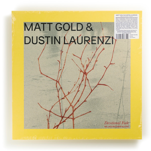 Matt Gold & Dustin Laurenzi - Devotional Fade | We Jazz (WJLP92)