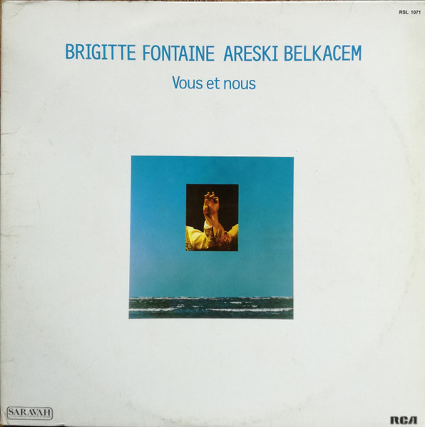 Areski - Brigitte Fontaine - Vous Et Nous | Saravah (RSL 1071)