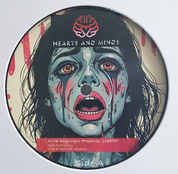 Kirk Degiorgio - Kirk Degiorgio Presents: Clappp | Hearts And Minds (HAMR 001)