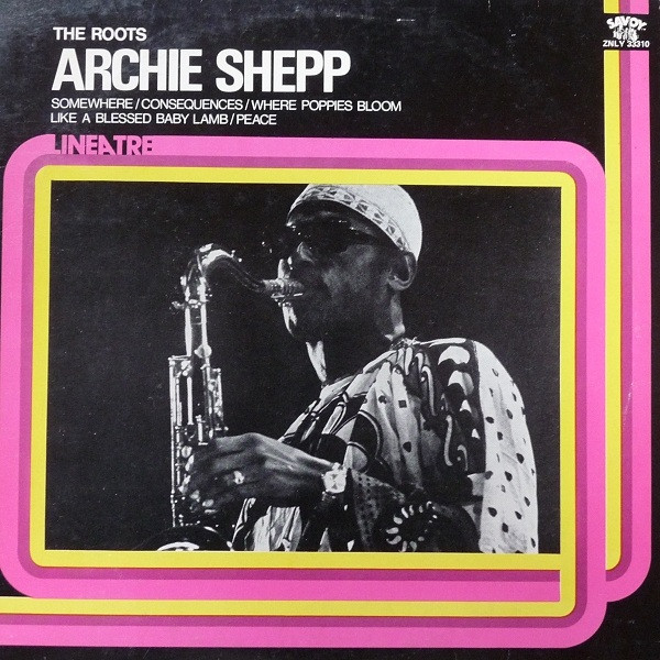Archie Shepp - The Roots | Savoy Records (ZNLY 33310) - main