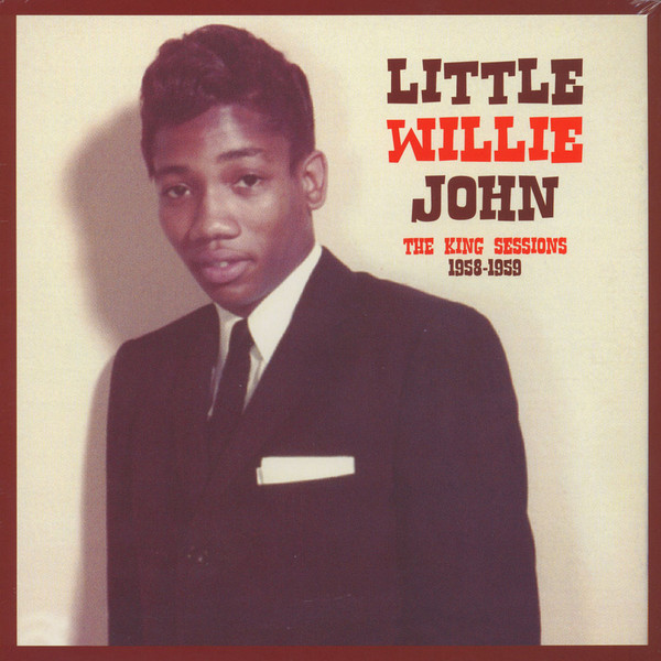 Little Willie John - The King Sessions 1958-1959 | Mr. Suit Records (SUITABLE1309)