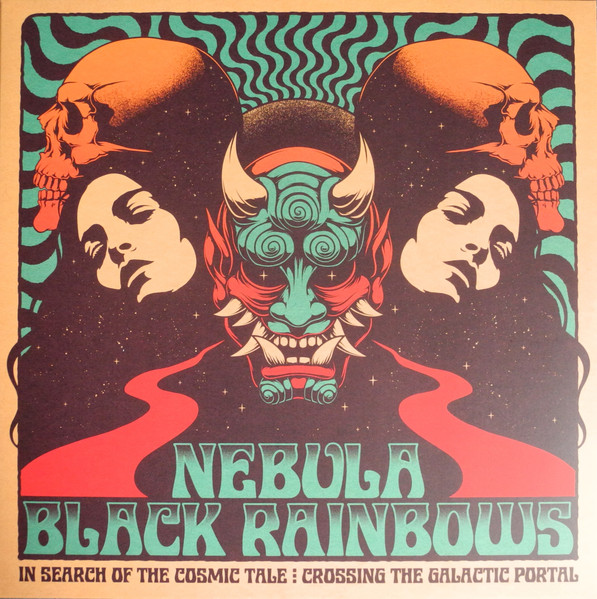 Nebula / Black Rainbows - In Search Of The Cosmic Tale: Crossing The Galactic Portal | Heavy Psych Sounds (HPS300) - main
