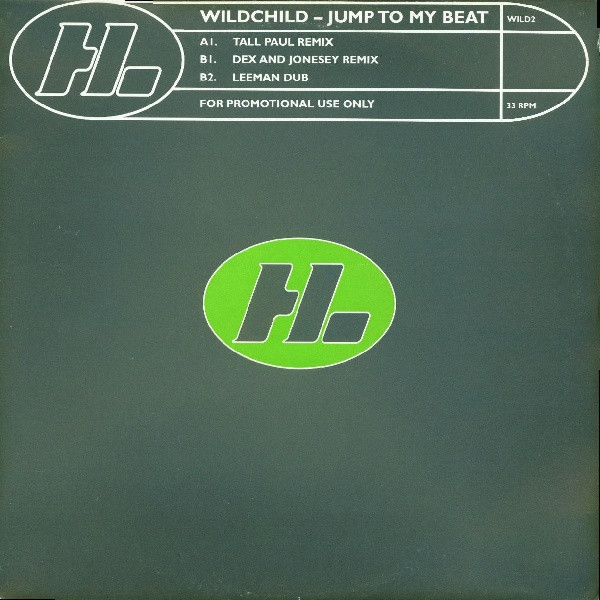 Wildchild - Jump To My Beat | Hi Life Recordings (WILD 2)