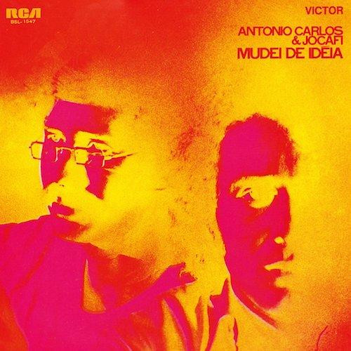 Antonio Carlos E Jocafi - Mudei De Idéia | Mr Bongo (MRBLP140) Antonio Carlos E Jocafi - Mudei De Idéia | Mr Bongo (MRBLP140)