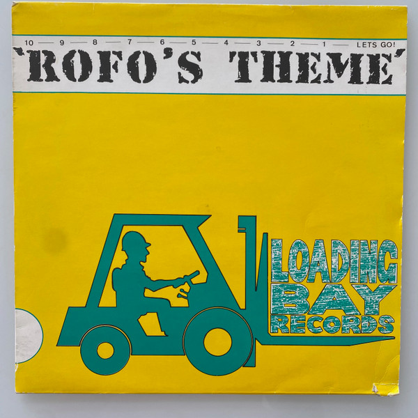 Rofo - Rofo's Theme | Loading Bay Records (LBAY 11)