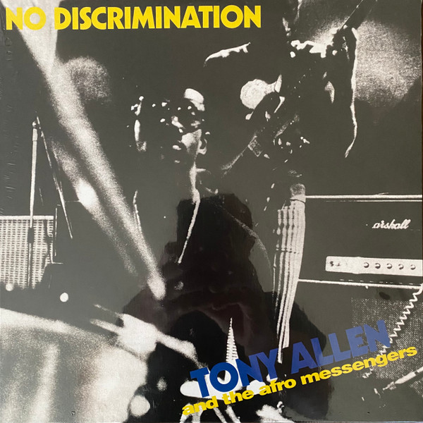 Tony Allen And The Afro Messengers - No Discrimination | Grandstar Records (COMET097)