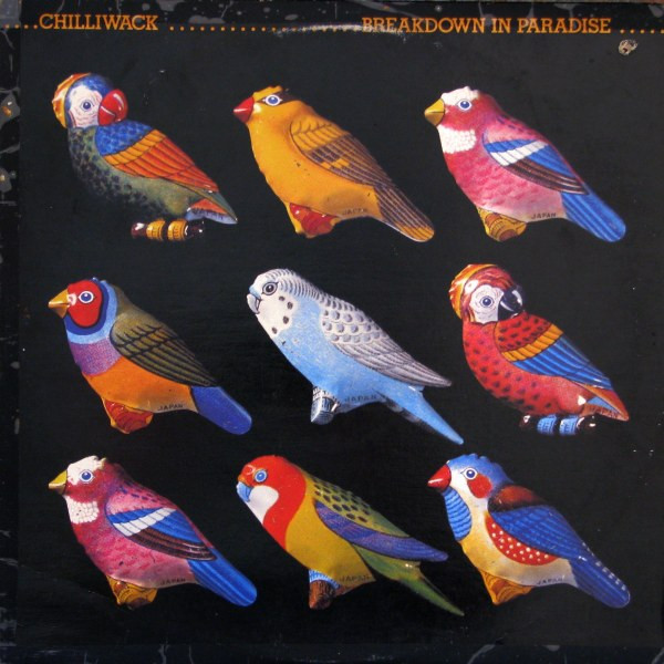 Chilliwack - Breakdown In Paradise | Mushroom Records (MRS 5015) - main Chilliwack - Breakdown In Paradise | Mushroom Records (MRS 5015) - main