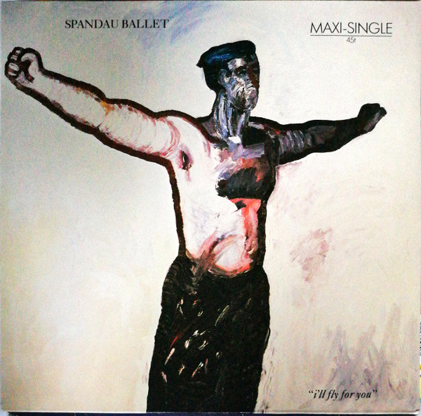 Spandau Ballet - I'll Fly For You | Chrysalis (601 475)