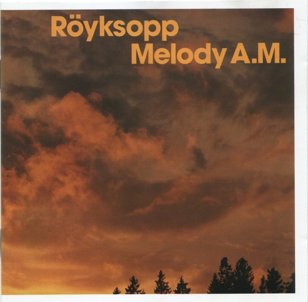 Röyksopp - Melody A.M. | Wall Of Sound (WALLCD027)