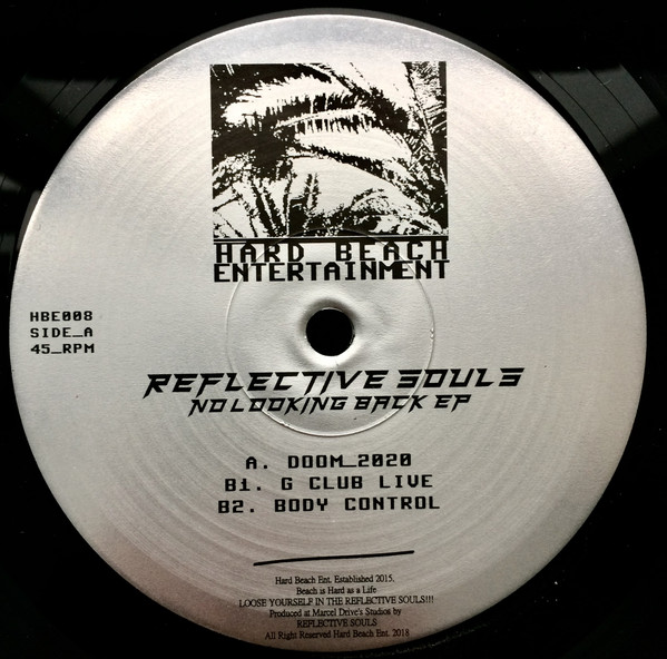 Reflective Souls - No Looking Back EP | Hard Beach Entertainment (HBE008) - main Reflective Souls - No Looking Back EP | Hard Beach Entertainment (HBE008) - main