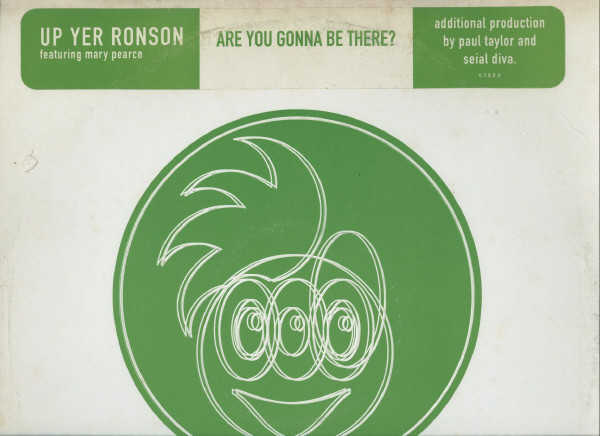 Up Yer Ronson - Are You Gonna Be There? | Hi Life Recordings (U.Y.R.R.U)