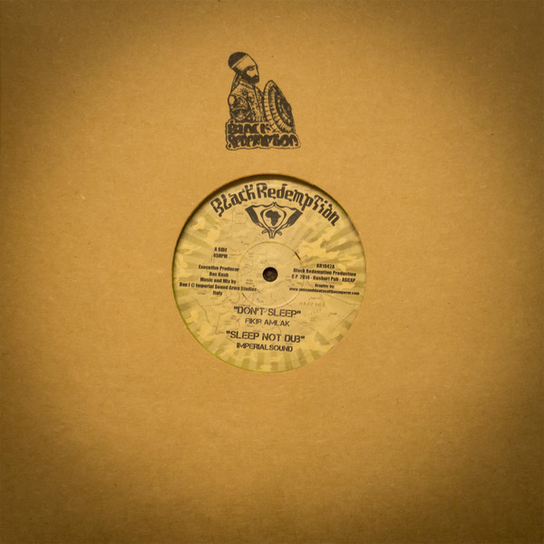 Fikir Amlak / Jah Marcus - Don't Sleep / Listen | Black Redemption (BR1042) Fikir Amlak / Jah Marcus - Don't Sleep / Listen | Black Redemption (BR1042)