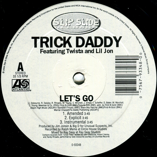 Trick Daddy - Let's Go / Down Wit Da South | Slip-N-Slide Records (0-93348)