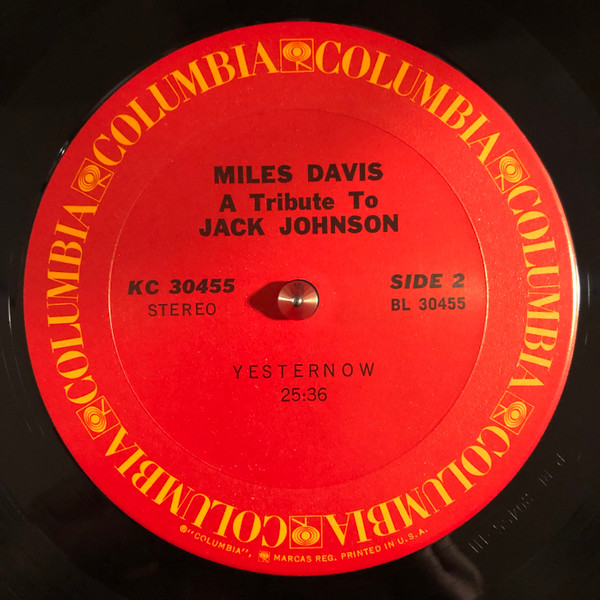 Miles Davis - A Tribute To Jack Johnson | Columbia (PC 30455) - 4